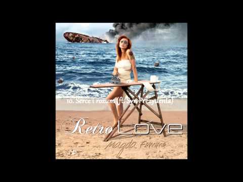 Magda Femme - Serce i rozum ft. Syn Prezydenta (Retro Love)