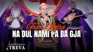 Fran Kodra - Na Dul Nami Pa Ba Gja