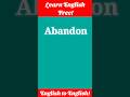 Abandon English To English Vocab English To English Meaning English To English Translation