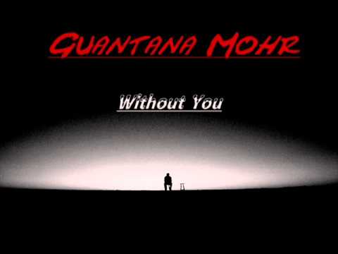 Guantana-MOHR - Without You