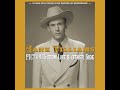 I Just Don't Like This Kind Of Living de Hank Williams