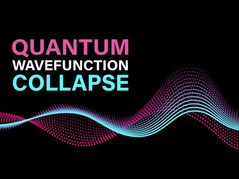 Why Does The Wave Function Collapse Explained