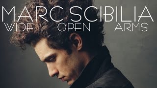 Marc Scibilia - Wide Open Arms (Español)