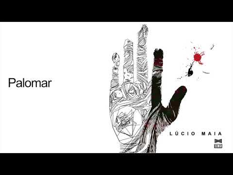 Lúcio Maia - Palomar