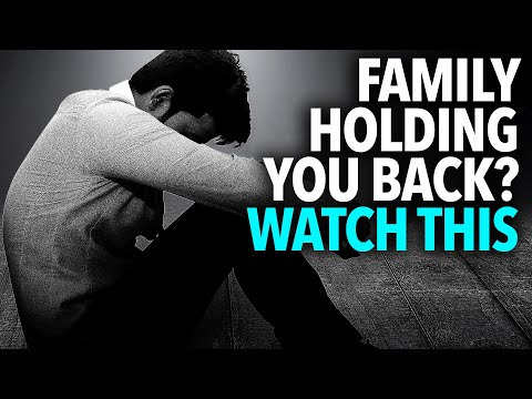 If You Think They Are Holding You Back: WATCH THIS (Toxic Family and Friends)
