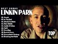 Linkin Park Best Songs Linkin Park Greatest Hits Full Album