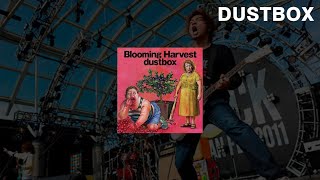 Download lagu DUSTBOX - BLOOMING HARVEST (FULL ALBUM) mp3 Download lagu DUSTBOX - BLOOMING HARVEST (FULL ALBUM) mp3