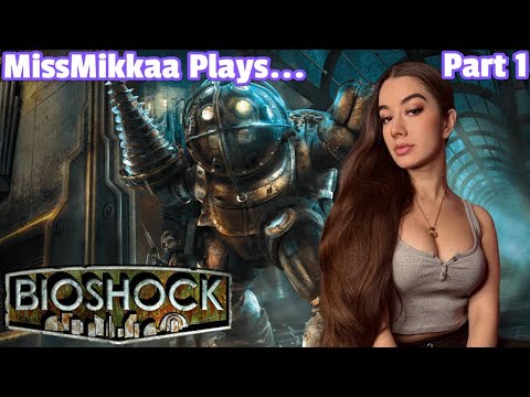 Let's Play Bioshock | Part 1 | MissMikkaa