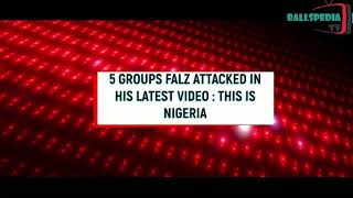 5 Groups Falz Attacked In “This Is Nigeria” Video