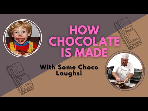How Chocolate Is Made -With some Choco Laughs!