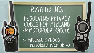 Resolving Privacy Codes on Midland and Motorola Two Way Radios | Radio 101