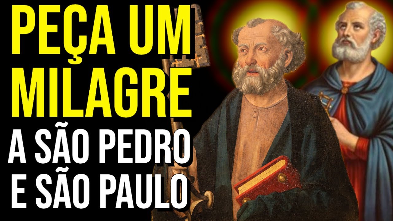 ORAÇÃO A SÃO PEDRO E SÃO PAULO PARA MILAGRES E ABERTURAS DE  CAMINHOS | Ouça Dormindo