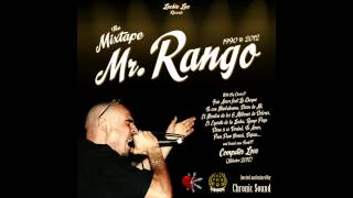 Mr. RANGO meets CHRONIC SOUND - THE MIXTAPE - Best of 1990 to 2012