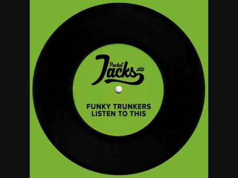 Funky Trunkers - Listen To This [PJT126]