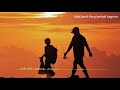 Story Tentang Ayah Ada Band Yang Terbaik Bagimu