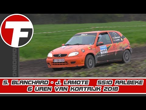 Onboard | S. Blanchard - J. Lamote | SS10 Aalbeke | 6 Uren van Kortrijk 2018