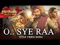O Sye Raa Video Song Malayalam Chiranjeevi Ram Charan Surender Reddy