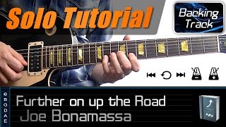 Further on up the road 1st Solo (Joe Bonamassa) / Guitar Lesson - How to play