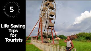 5 LIFE-SAVING TIPS FOR TOURISTS.