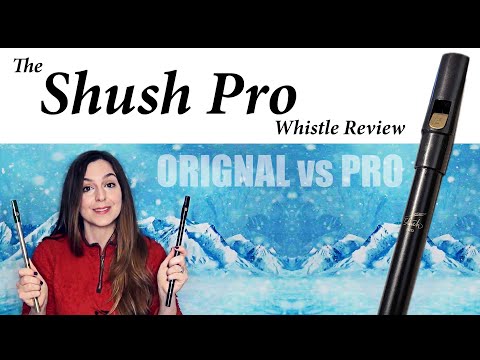 Trying The Shush Pro Whistle - Review / Tin Whistle Comparison