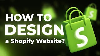 How to Design a Shopify Website