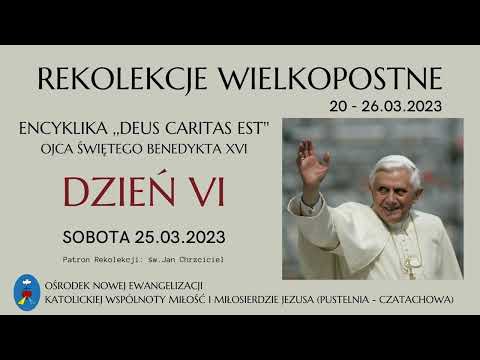 Rekolekcje Wielkopostne 2023 - Dzień  VI  - Kazanie o. Grzegorza - Wyśpiewywać Bogu Magnificat