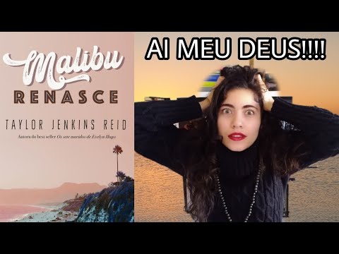 Malibu Renasce - Taylor Jenkins Reid | COM E SEM SPOILERS 📚❤️