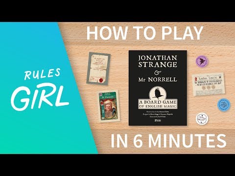 How to Play Jonathan Strange & Mr. Norrell in 6 Minutes - The Rules Girl