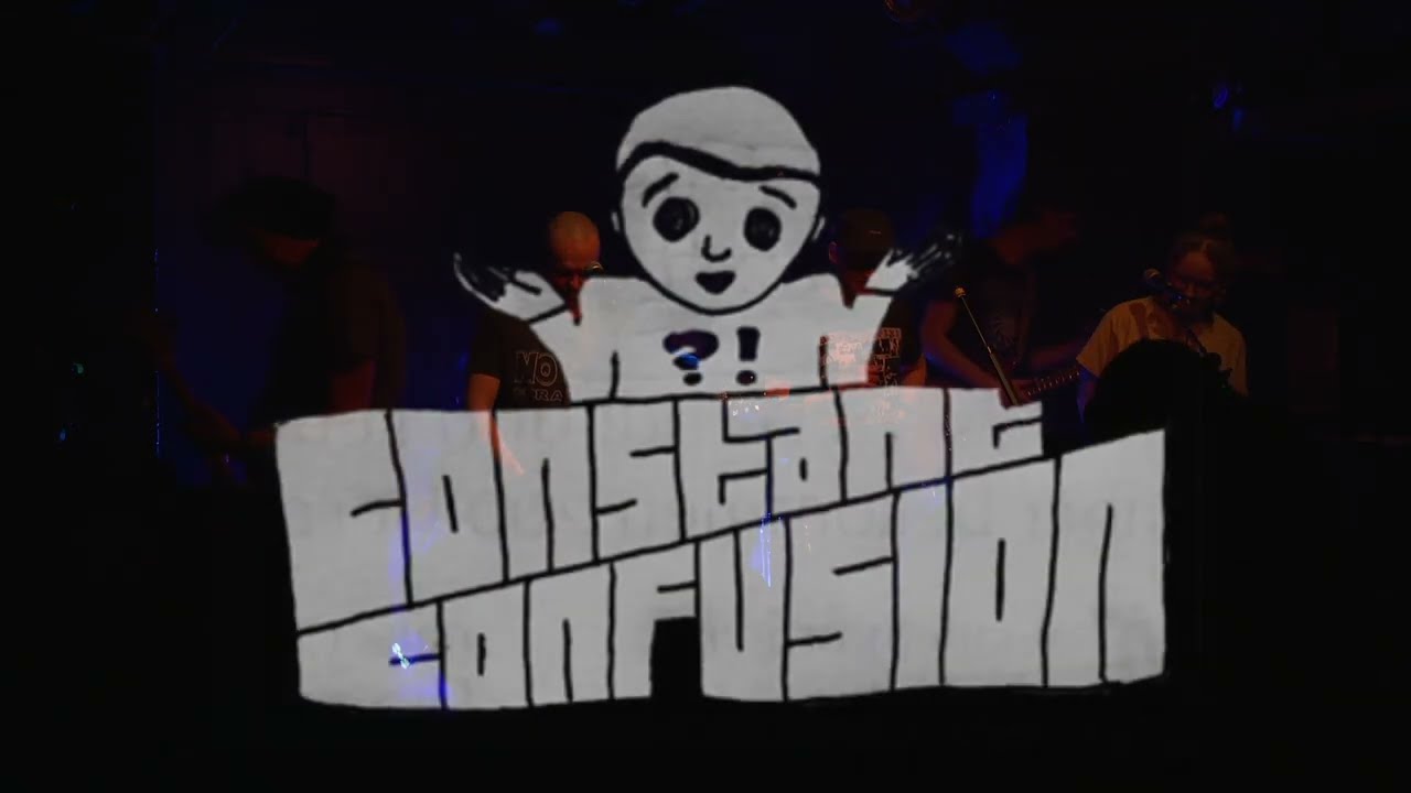 Constant Confusion – Kranke Welt Live