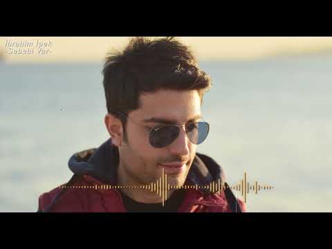 İbrahim İpek  - Sebebi Var - (Official Video)