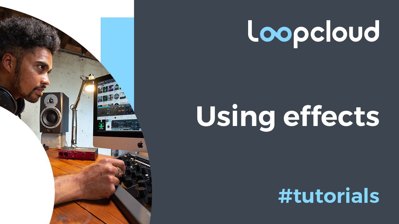 Onboard Effects Loopcloud 5 Tutorial