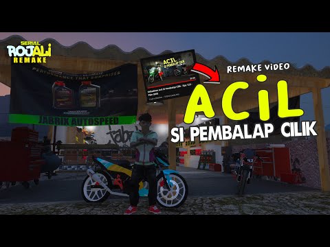 ACIL SI PEMBALAP CILIK   SERIAL ROJALI REMAKE