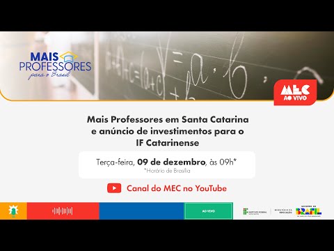 #MECAoVivo I Mais Professores em Santa Catarina e anúncio de investimentos para o IF Catarinense