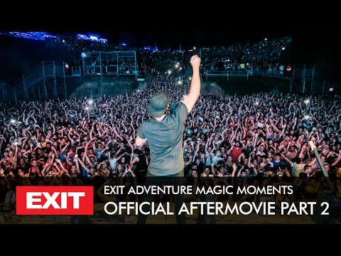 EXIT Adventure MAGIC Moments 2016 | Official AFTERMOVIE part 2