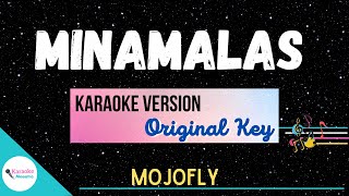 MINAMALAS • Karaoke ♫ Mojofly