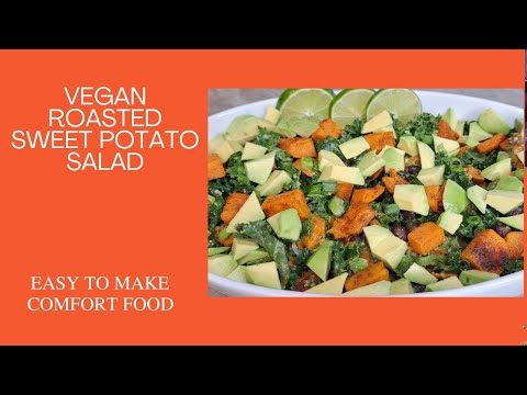 How to Make Vegan Roasted Sweet Potato Salad