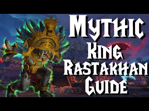 Mythic King Rastakhan - Guide | Battle of Dazar'Alor