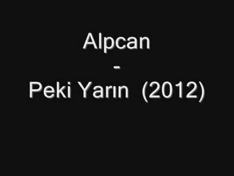 Alpcan - Peki Yarın