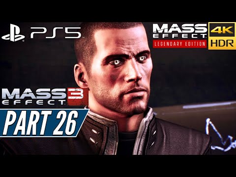 MASS EFFECT 3 LEGENDARY EDITION (PS5) Walkthrough Gameplay PART 26 [4K 60FPS HDR] - No Commentary