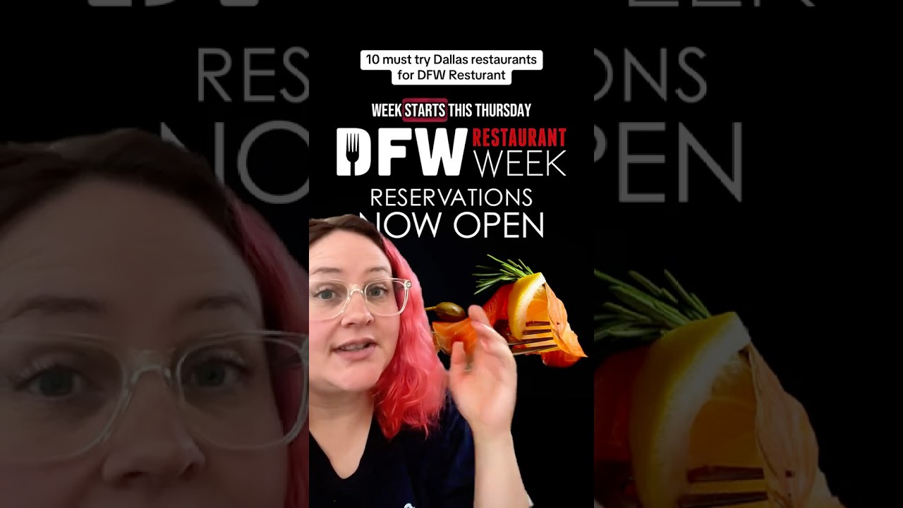 Top 10 most anticipated picks for DFW restaurant week