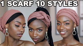 10 QUICK AND EASY WAYS TO STYLE 1 HEADSCARF | HEADWRAP | TURBAN WITH KNOTLESS BRAIDS