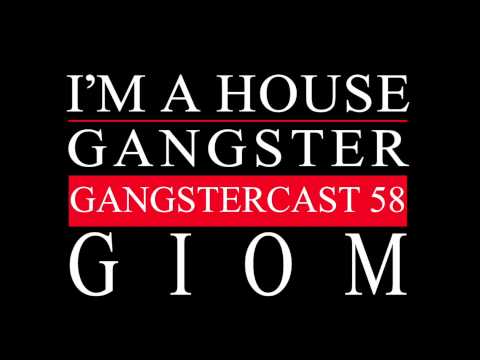 Gangstercast 58 Giom