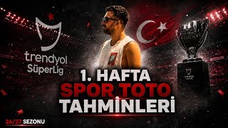 1. HAFTA SPOR TOTO TAHMİNLERİ!