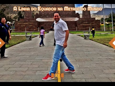 A Linha do Equador na Metade do Mundo