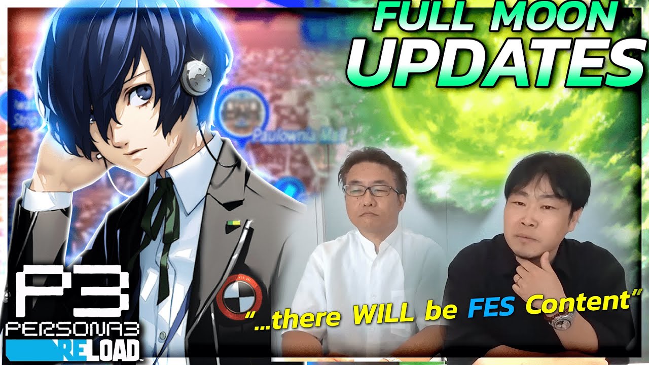 NEW Persona 3 Reload Footage Interview, Full Moon News Updates, FES Content, New Side Stories & MORE
