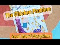 The Chicken Problem Read Aloud Storytime StorySquawk
