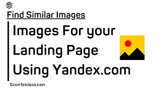 Find Similar Images For your landing page Using Yandex.com