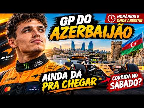 GP DO AZERBAIJÃO: DÁ PARA MCLAREN CHEGAR? HORÁRIOS FÓRMULA 1 2026