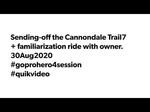 Cannondale Trail 7 going home 30Aug2020