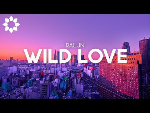 RaijuN - Wild Love